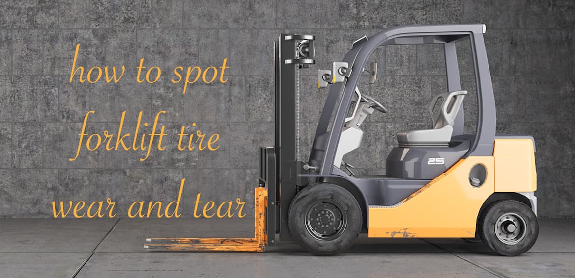 How to spot forklift tire wear and tear