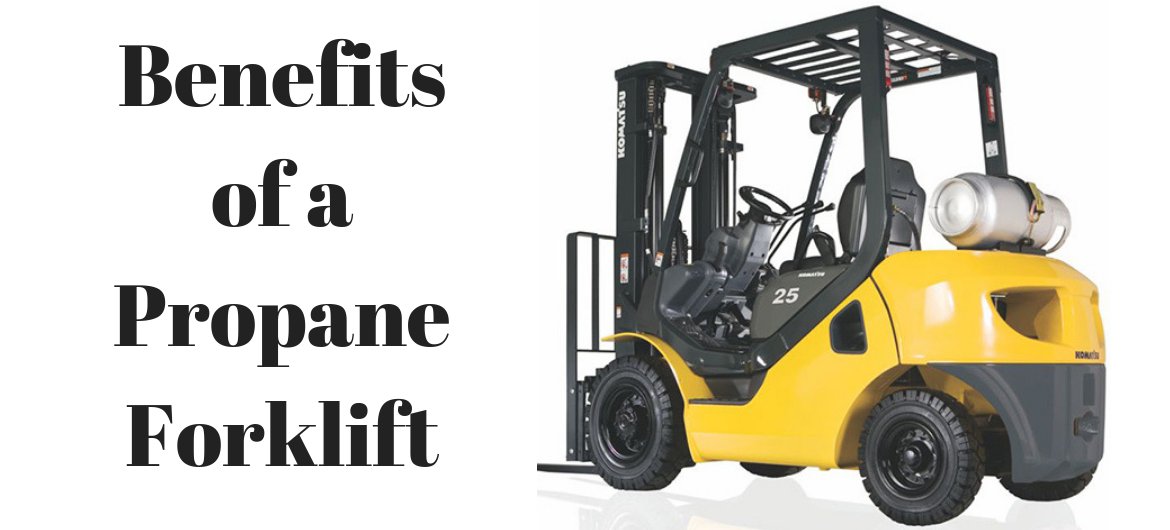 Benefits of a Propane Forklift